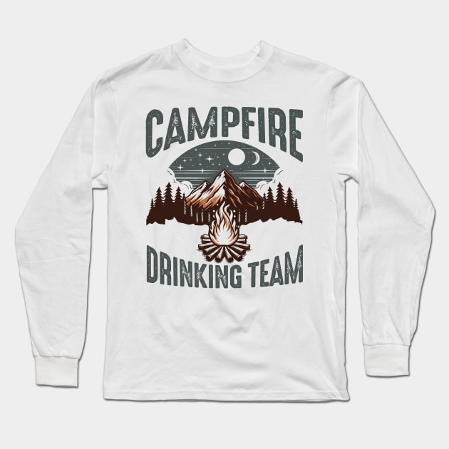 Campers Gift - Campfire Drinking Team Camping Outdoors Funny Long Sleeve T-Shirt by ArtbyJester